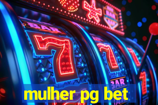 mulher pg bet